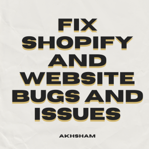 Fix Shopify Bugs